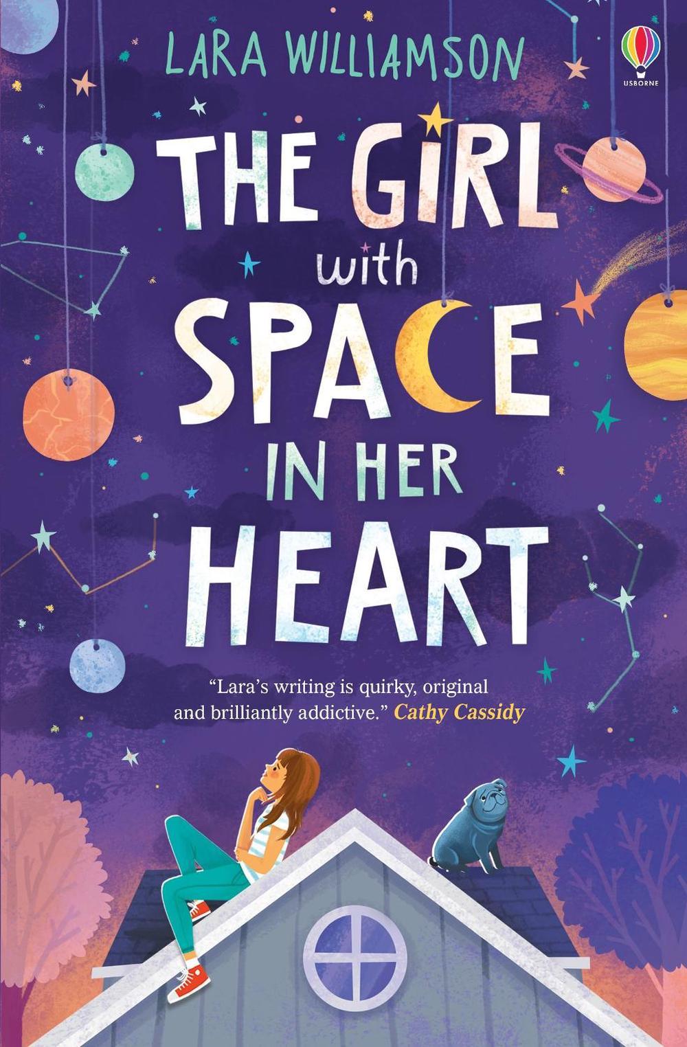 The Girl with Space in Her Heart by Lara Williamson - ISBN: 9781474921312