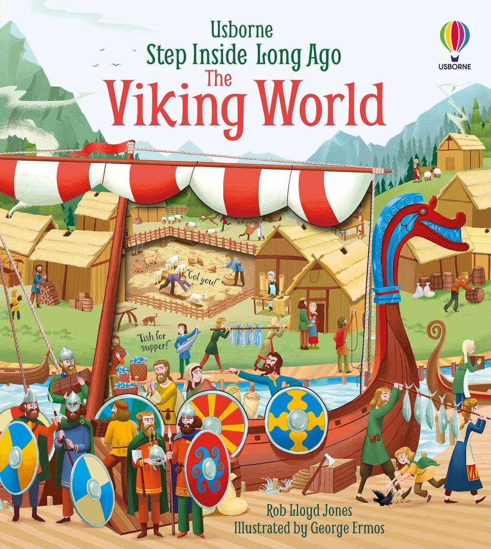 Step Inside Long Ago The Viking World by Rob Lloyd Jones - ISBN: 9781474968690