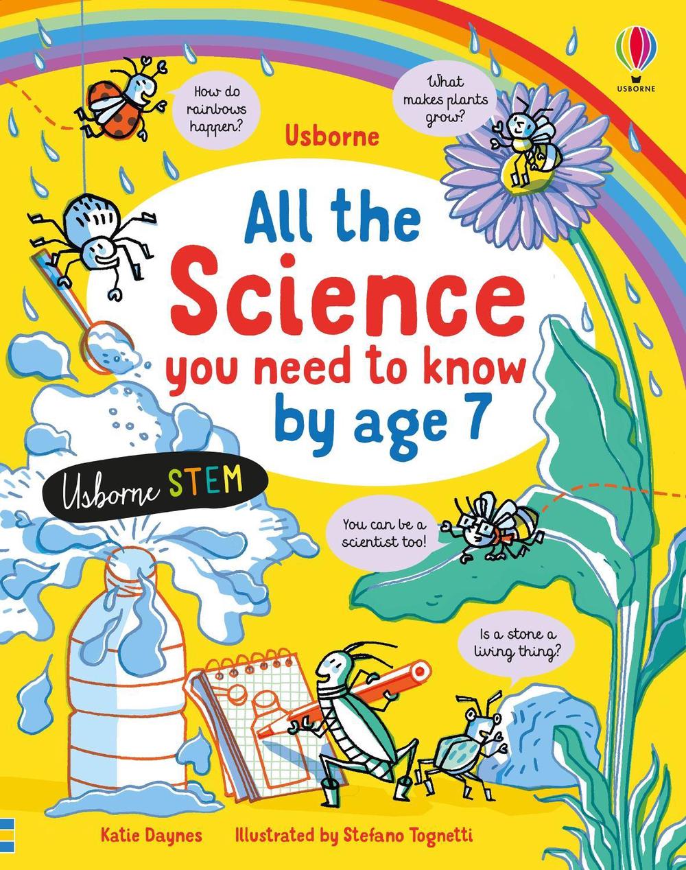 All the Science You Need to Know by Age 7, 9781474968966