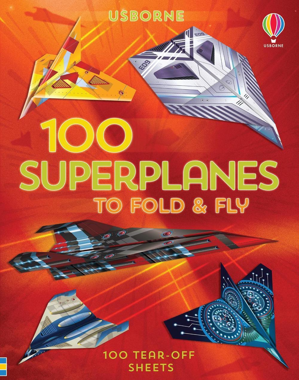100 Superplanes to Fold and Fly, 9781474986250