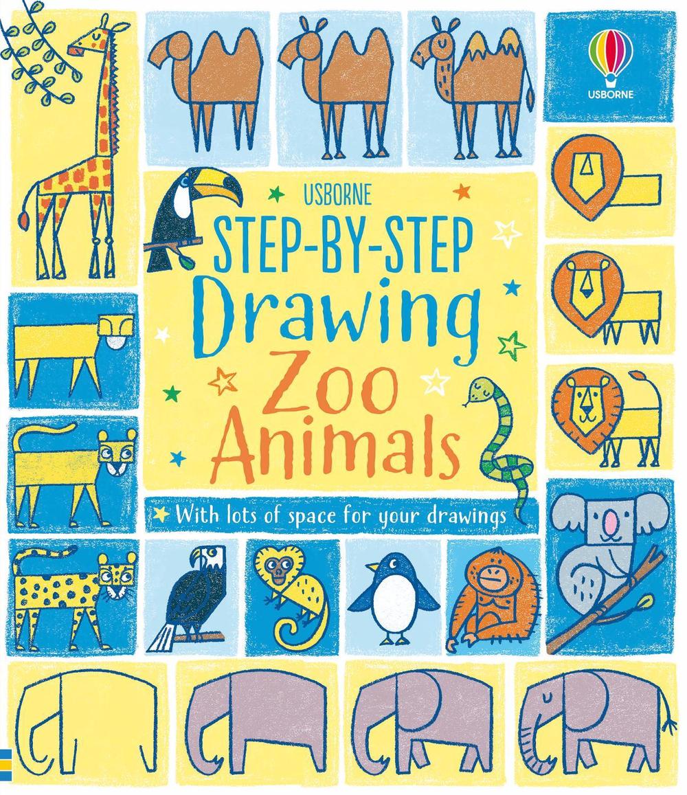 Step-by-step Drawing Zoo Animals by Fiona Watt - ISBN: 9781474989787
