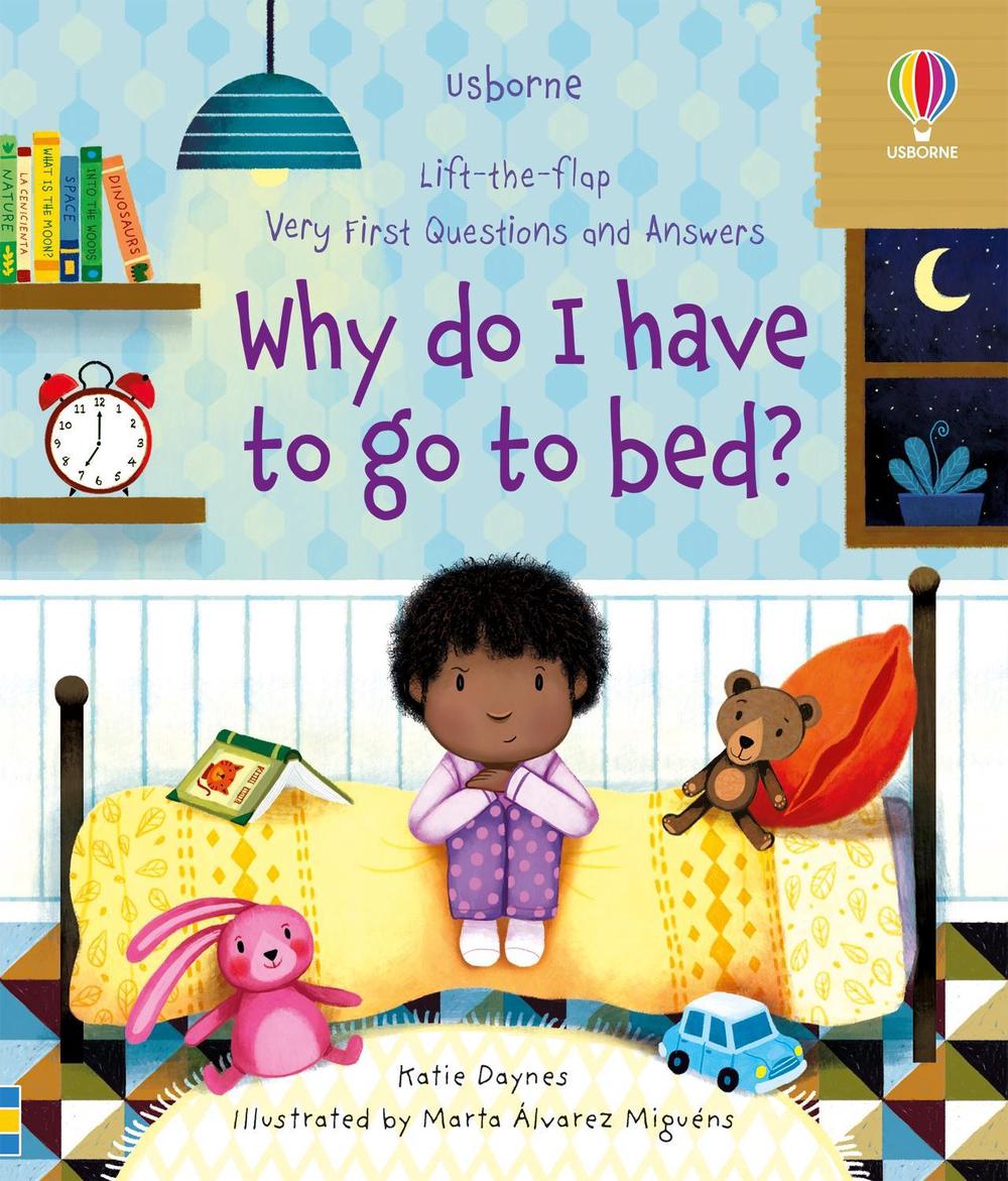 Very First Questions and Answers Why do I have to go to bed?, 9781474997904