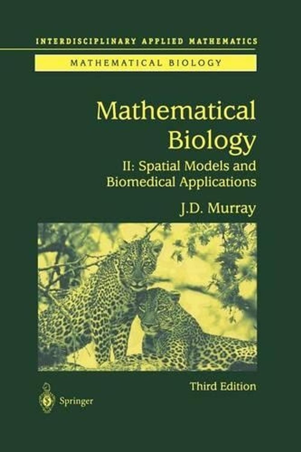 Spatial Mathematics Patterns Mathematical Biology II, 3rd Edition by James D. Murray, Paperback ...