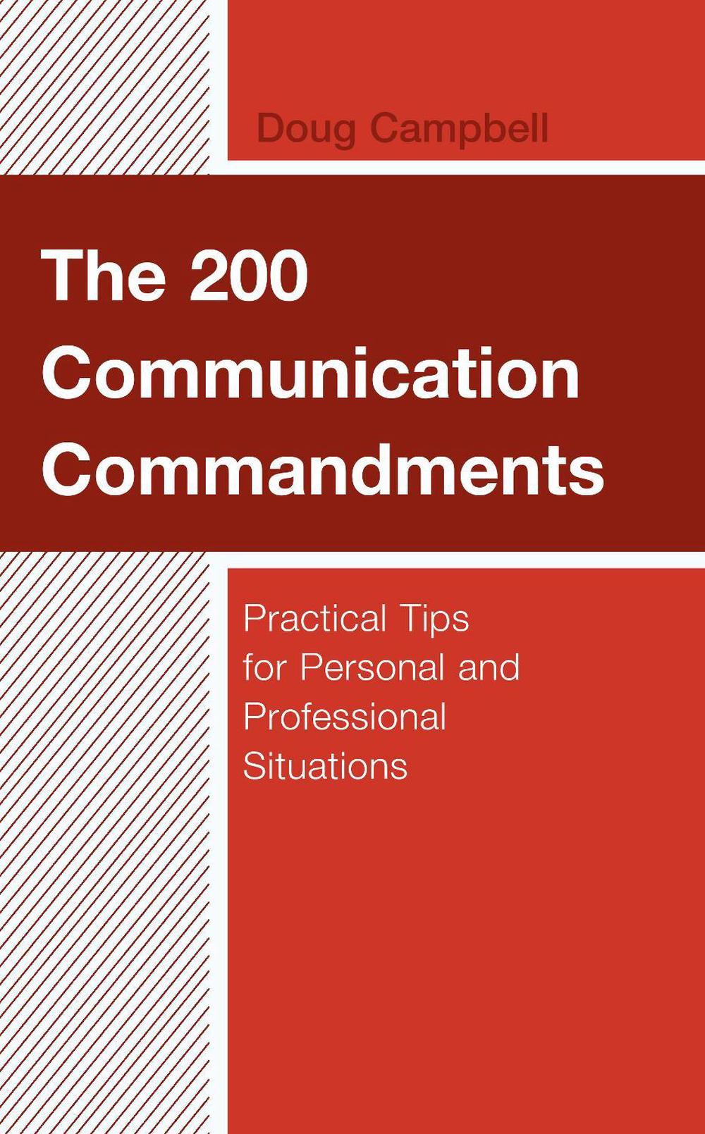 The 200 Communication Commandments, 9781475860658