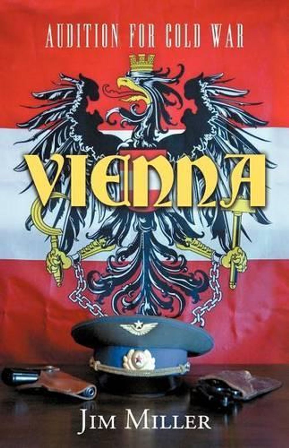 Vienna by Jim Miller - ISBN: 9781475935264