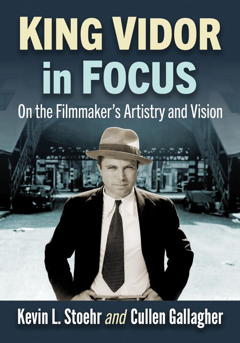 King Vidor in Focus, 9781476670096