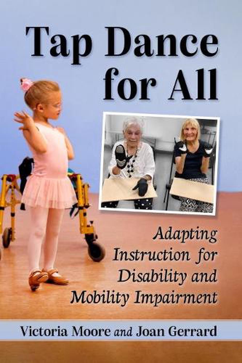 Tap Dance for All by Victoria Moore - ISBN: 9781476688084