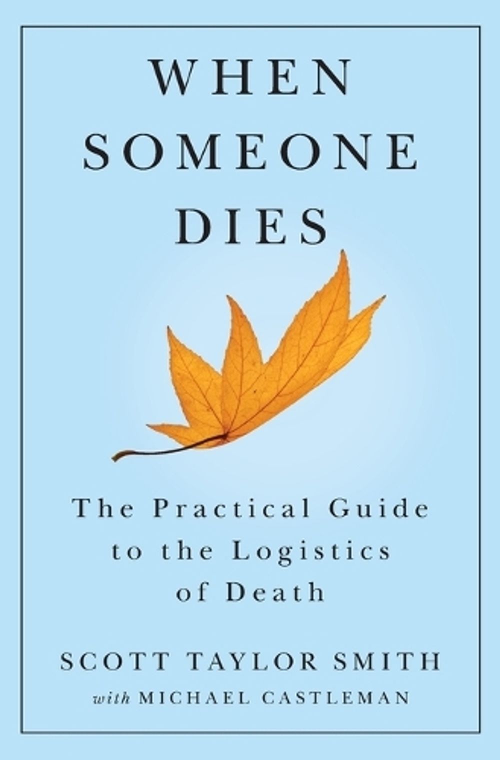 When Someone Dies by Scott Taylor Smith - ISBN: 9781476700212