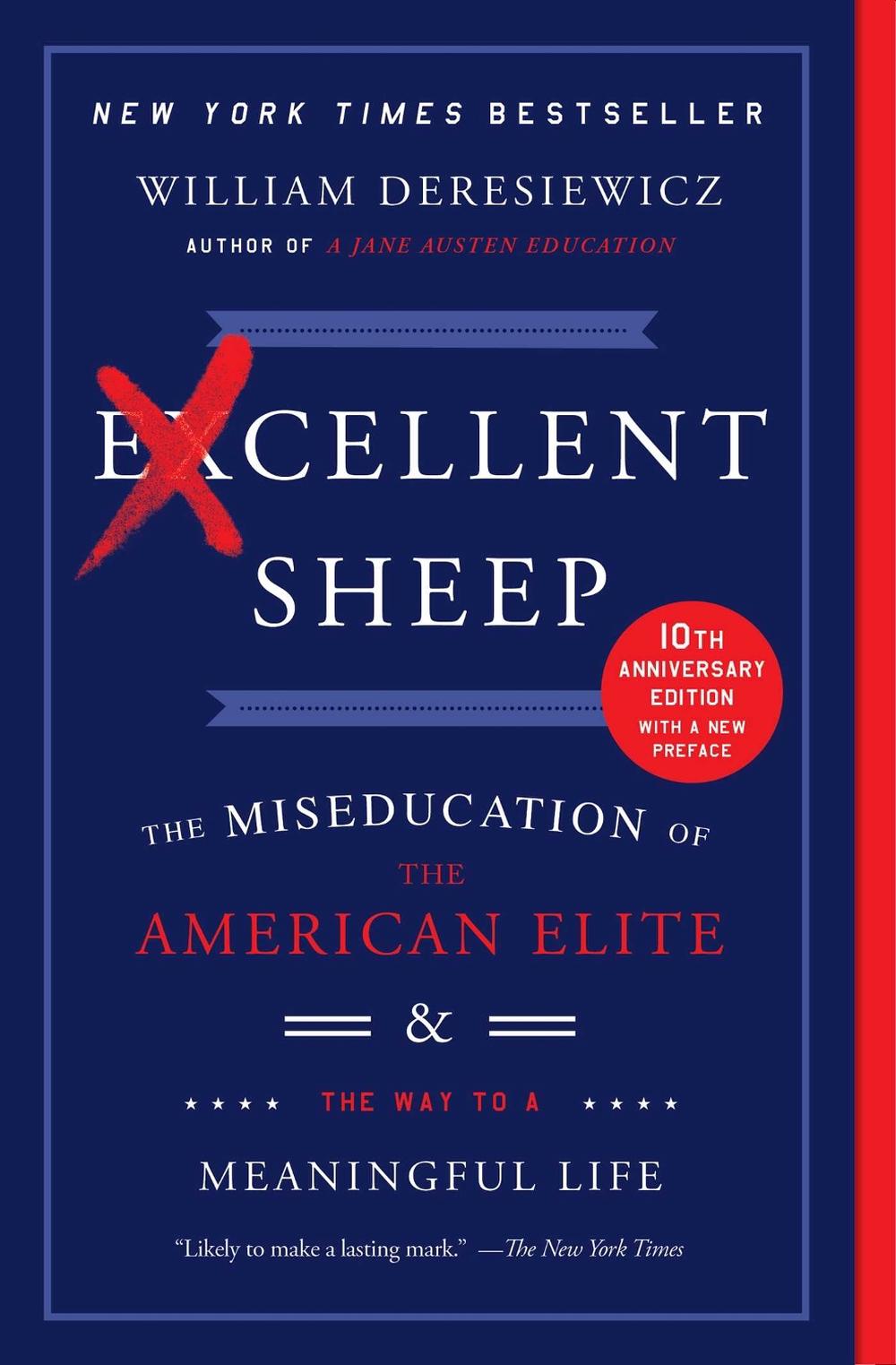 Excellent Sheep by William Deresiewicz - ISBN: 9781476702728