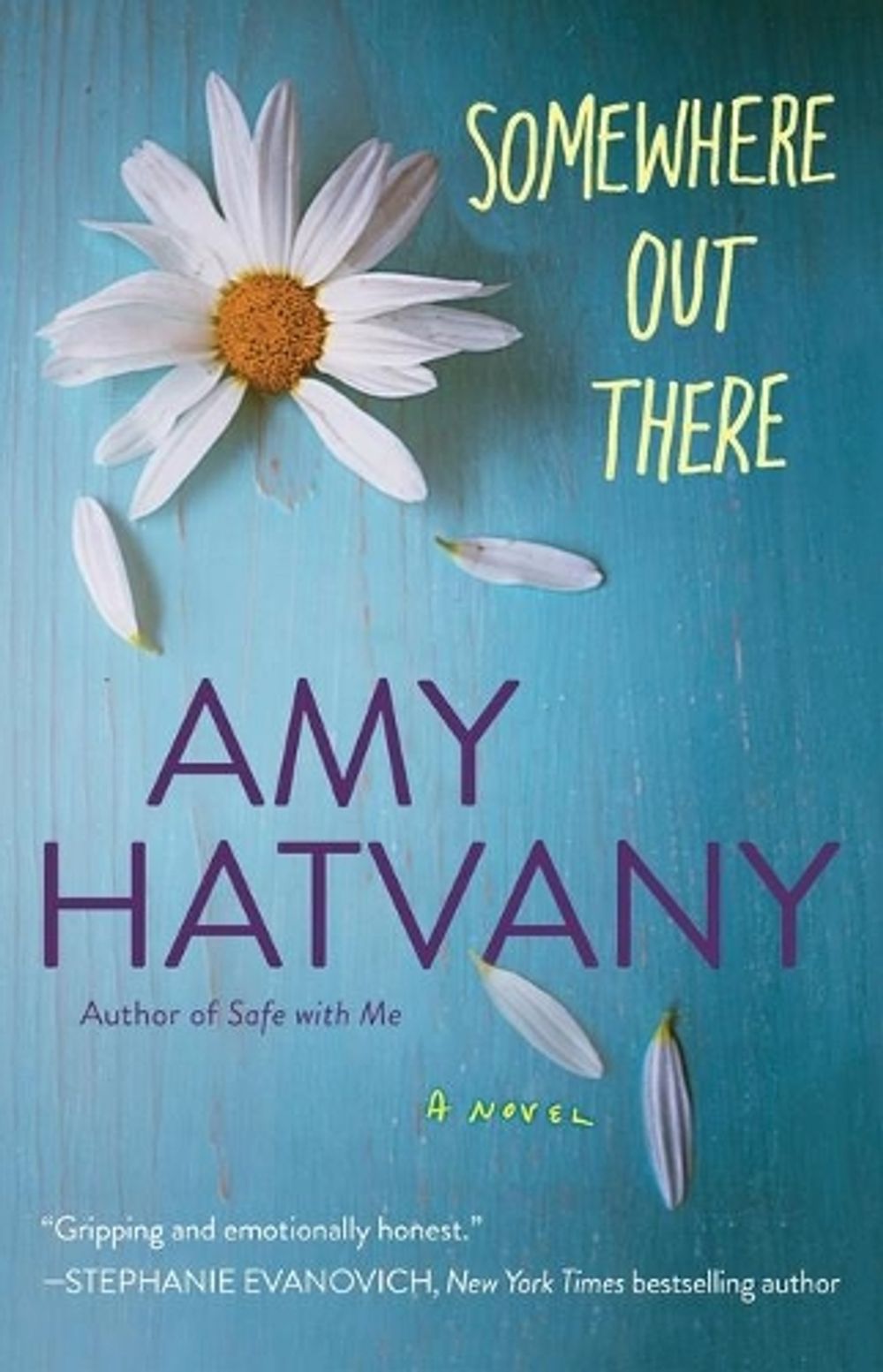 Somewhere Out There by Amy Hatvany - ISBN: 9781476704432