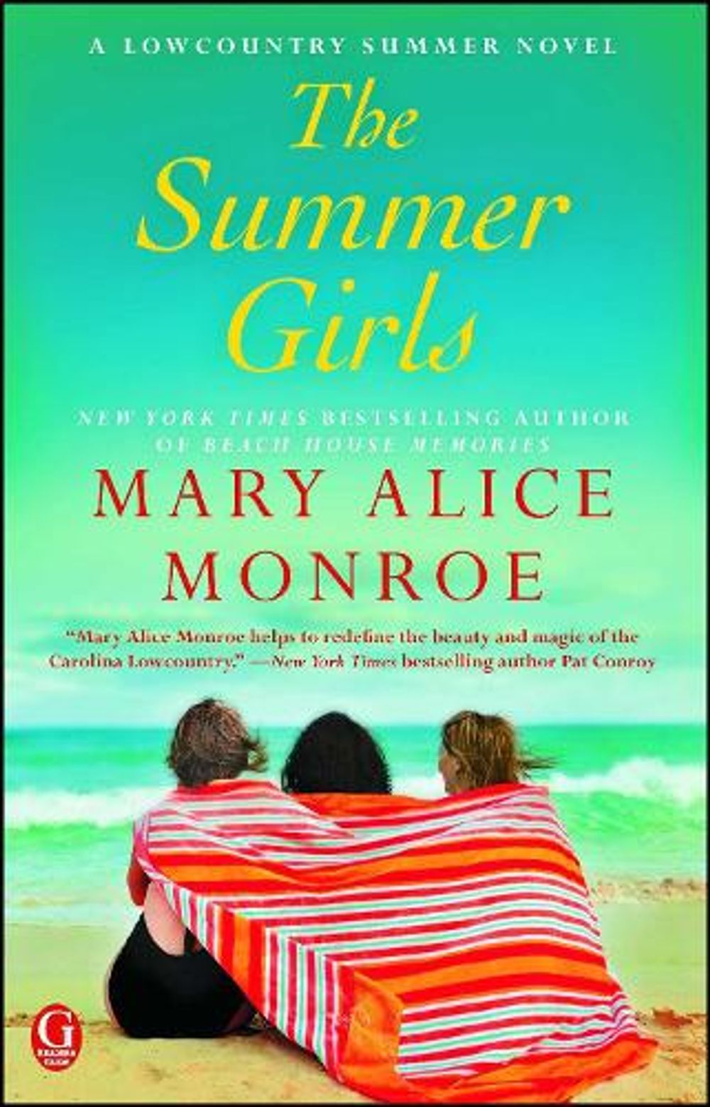 The Summer Girls by Mary Alice Monroe - ISBN: 9781476709000
