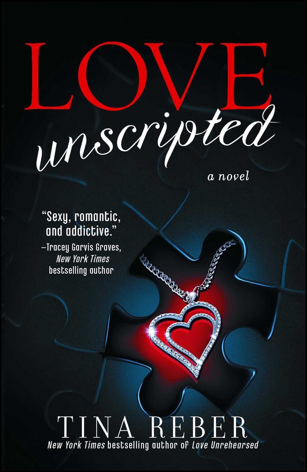 Love Unscripted by Tina Reber - ISBN: 9781476718682
