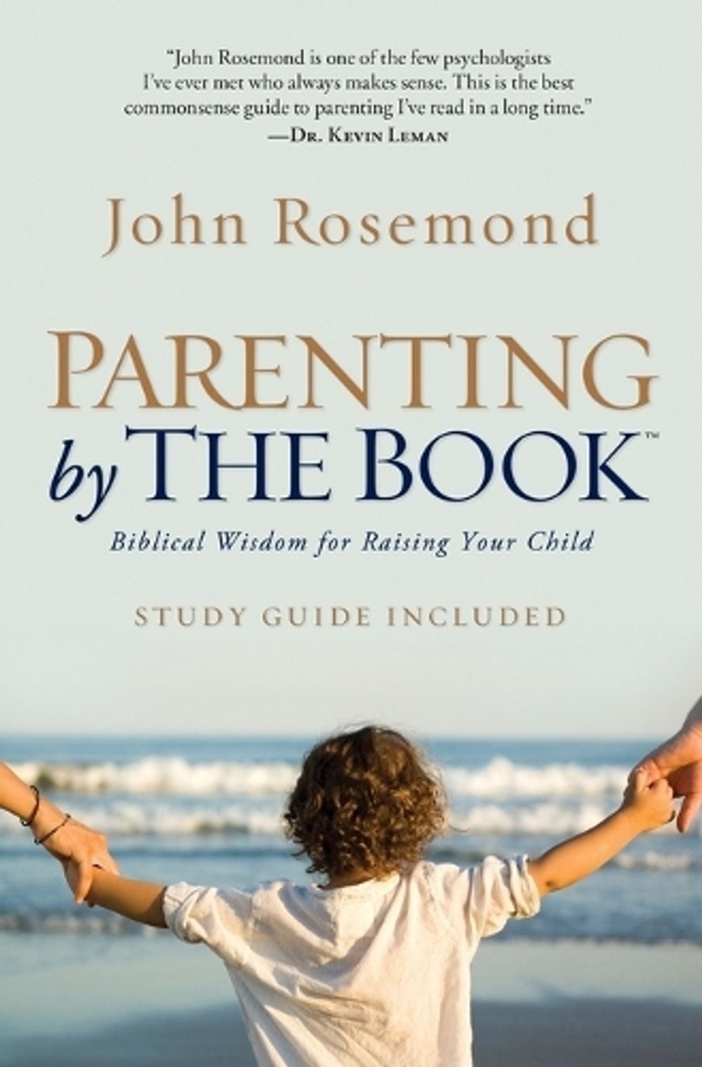 Parenting by The Book by John Rosemond - ISBN: 9781476718712