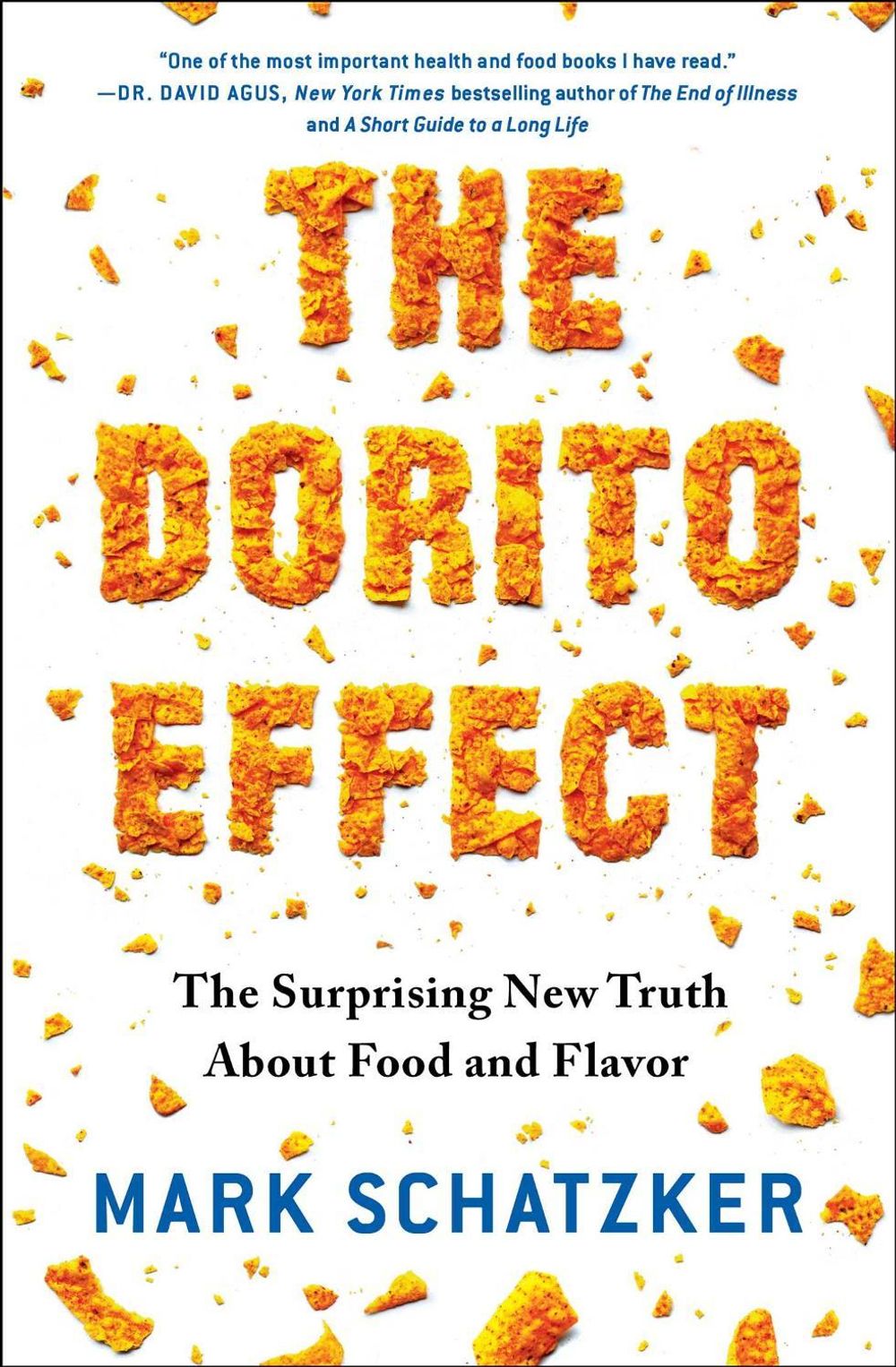 The Dorito Effect by Mark Schatzker - ISBN: 9781476724232