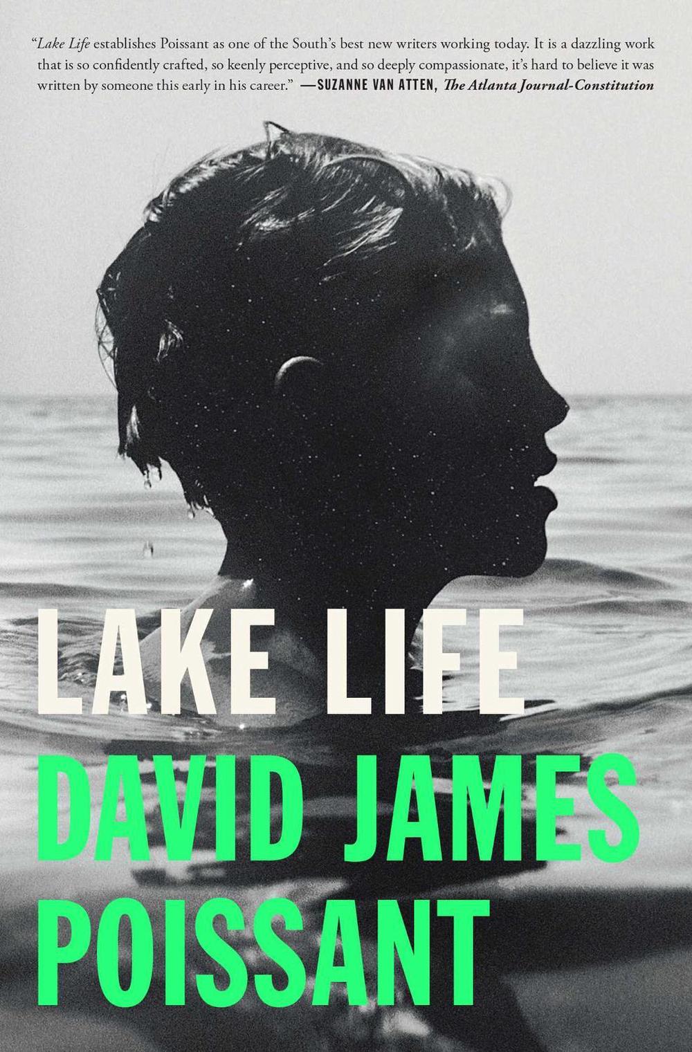 Lake Life by David James Poissant - ISBN: 9781476730004