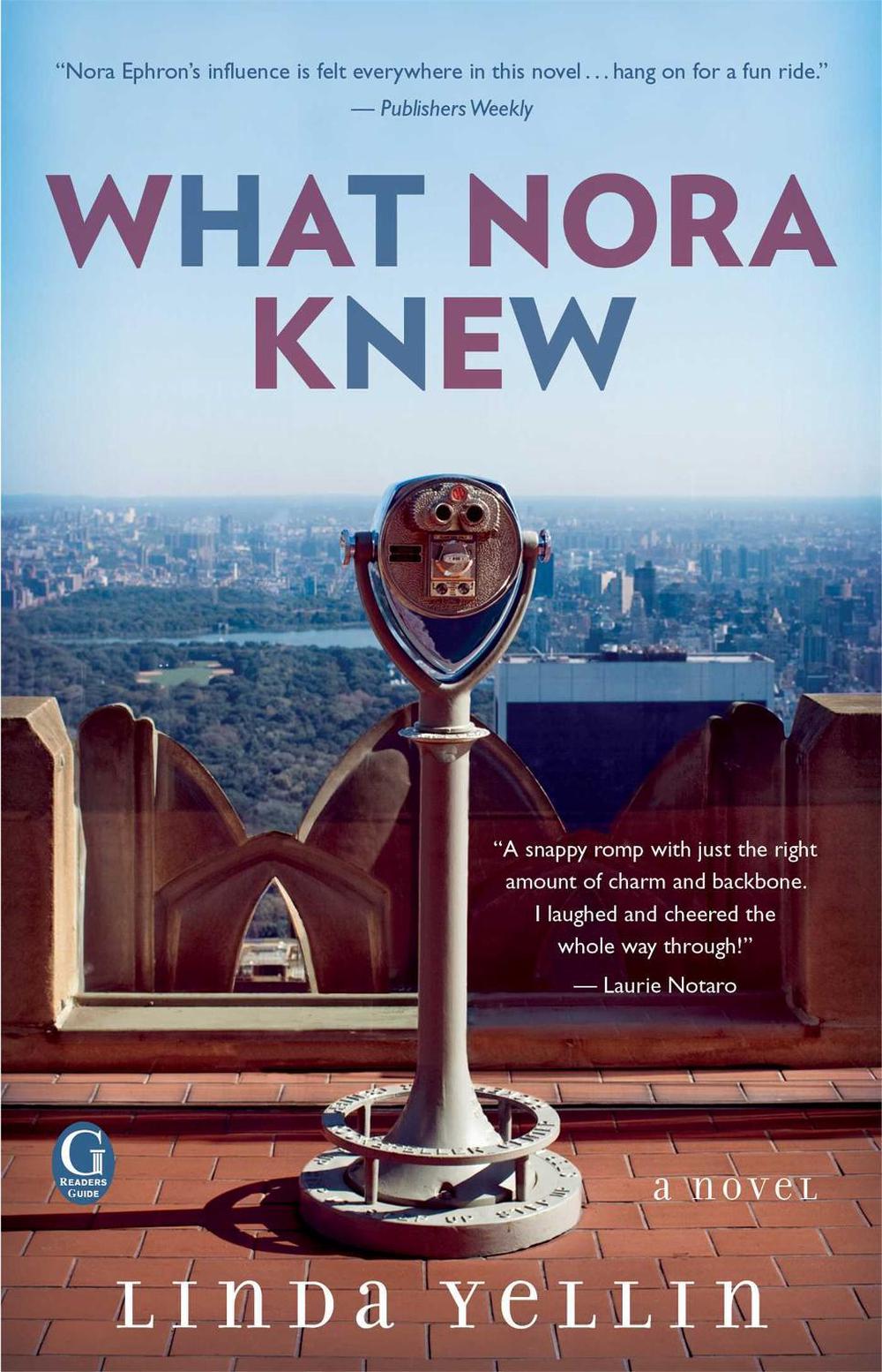 What Nora Knew by Linda Yellin - ISBN: 9781476730066