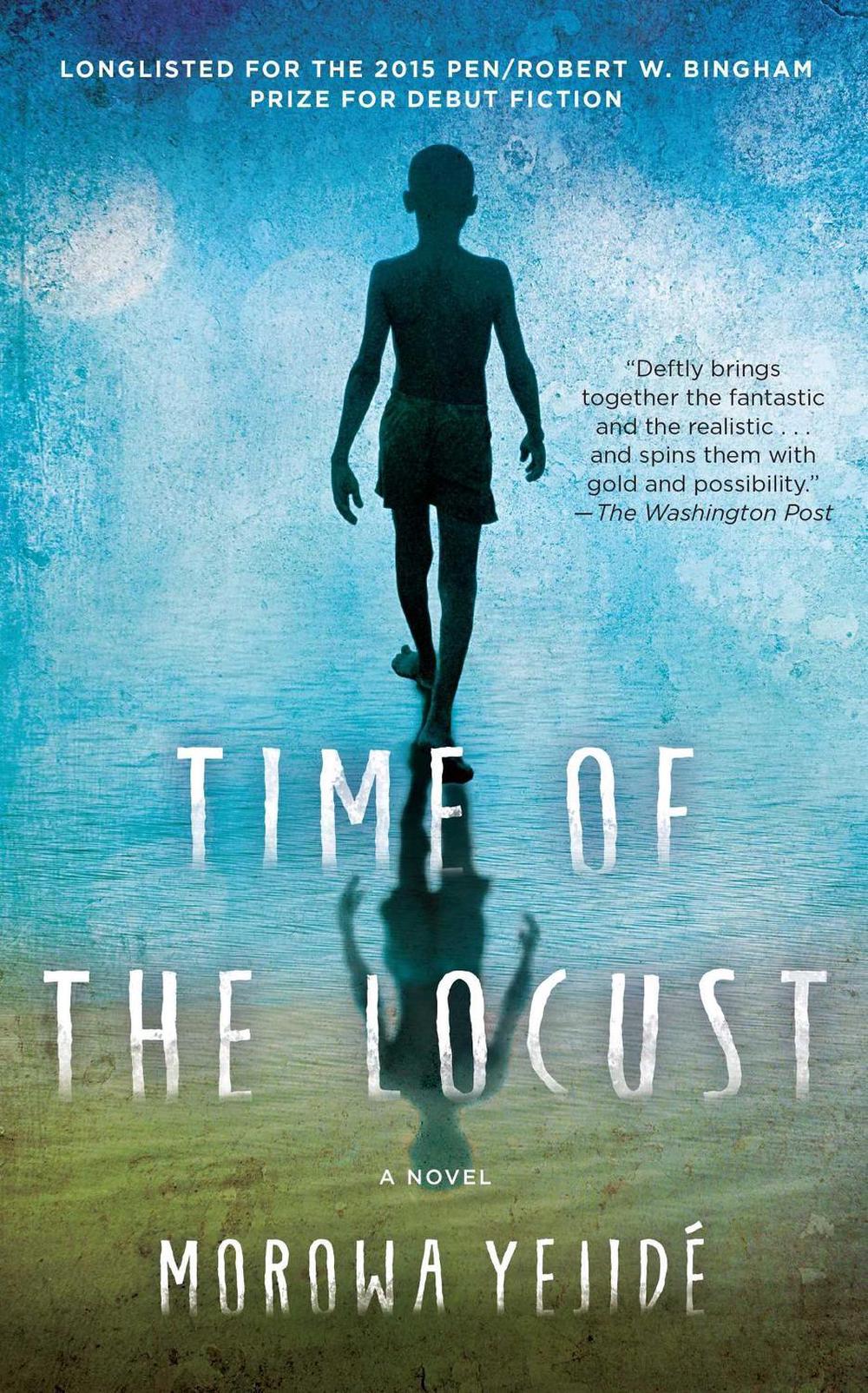 Time of the Locust by Morowa Yejide - ISBN: 9781476731360