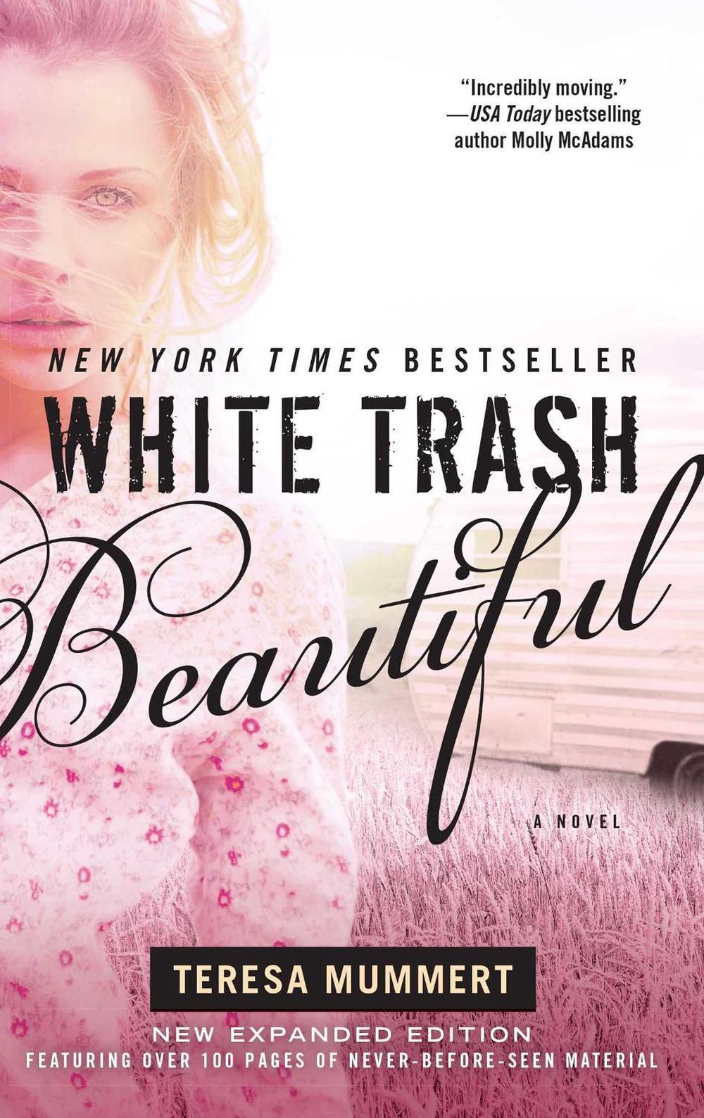 White Trash Beautiful by Teresa Mummert - ISBN: 9781476732022