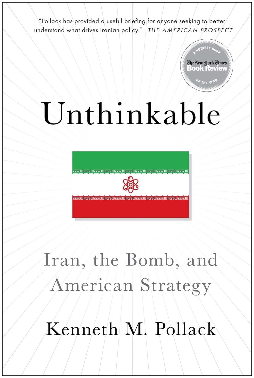 Unthinkable by Kenneth Pollack - ISBN: 9781476733937