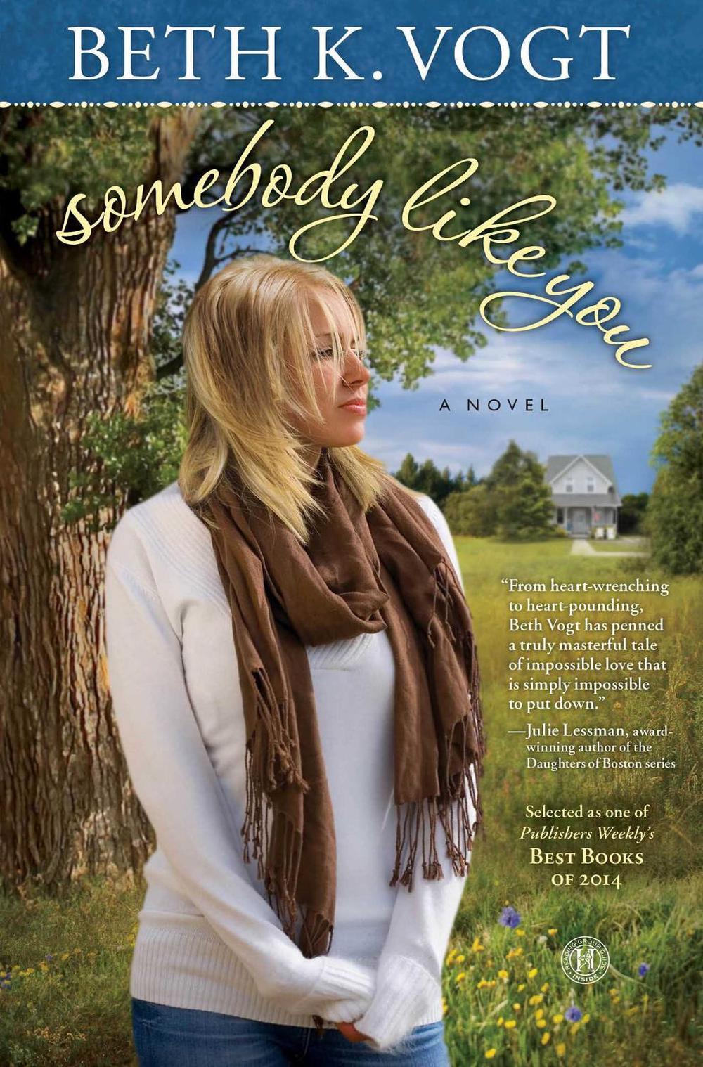 Somebody Like You by Beth K. Vogt - ISBN: 9781476737584