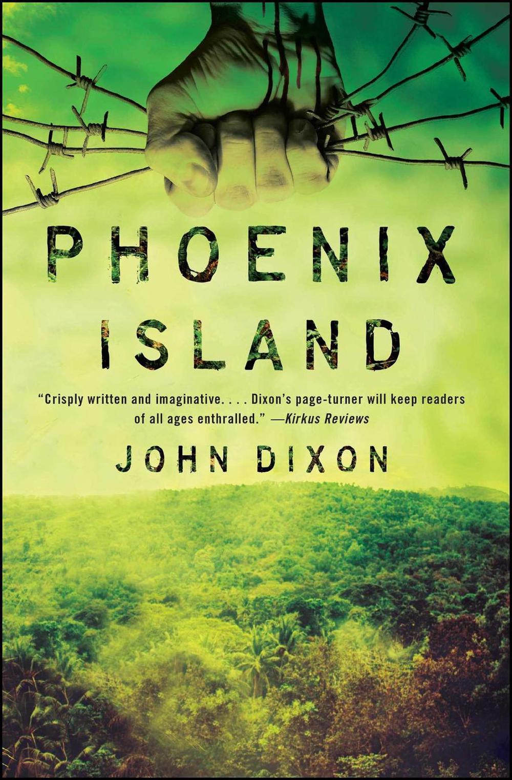 Phoenix Island by John Dixon - ISBN: 9781476738659