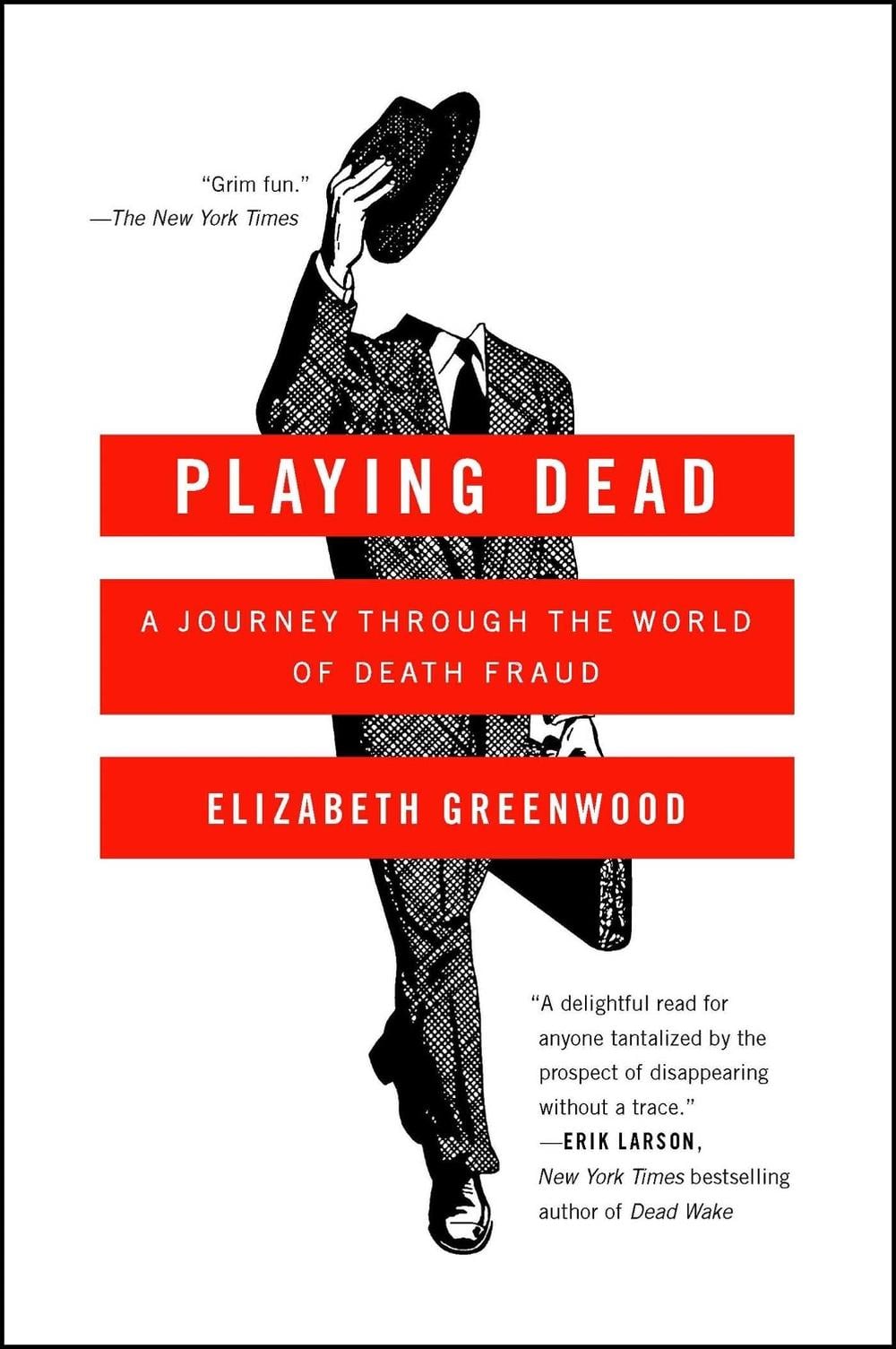Playing Dead by Elizabeth Greenwood - ISBN: 9781476739342