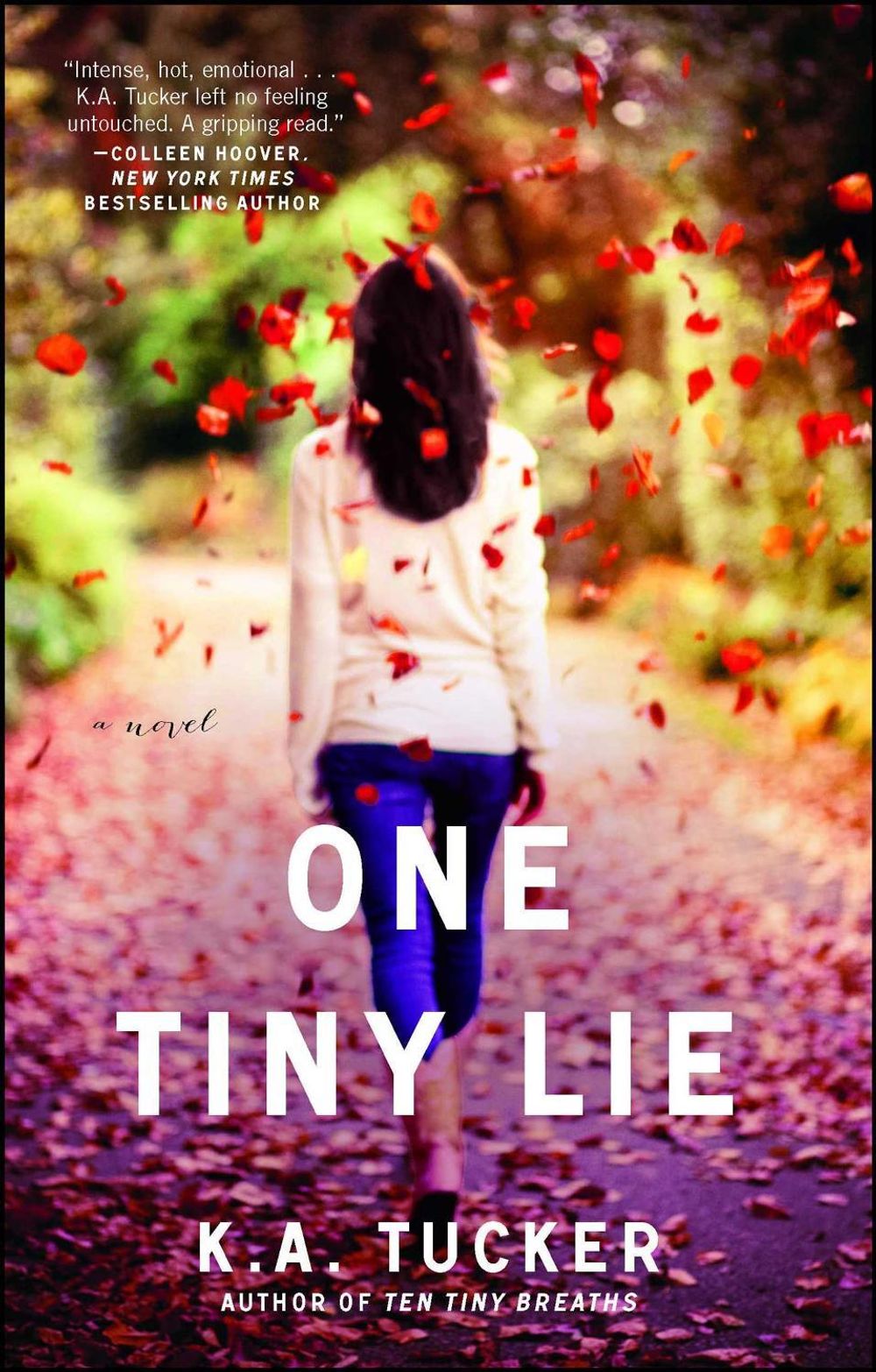 One Tiny Lie by K.A. Tucker - ISBN: 9781476740478