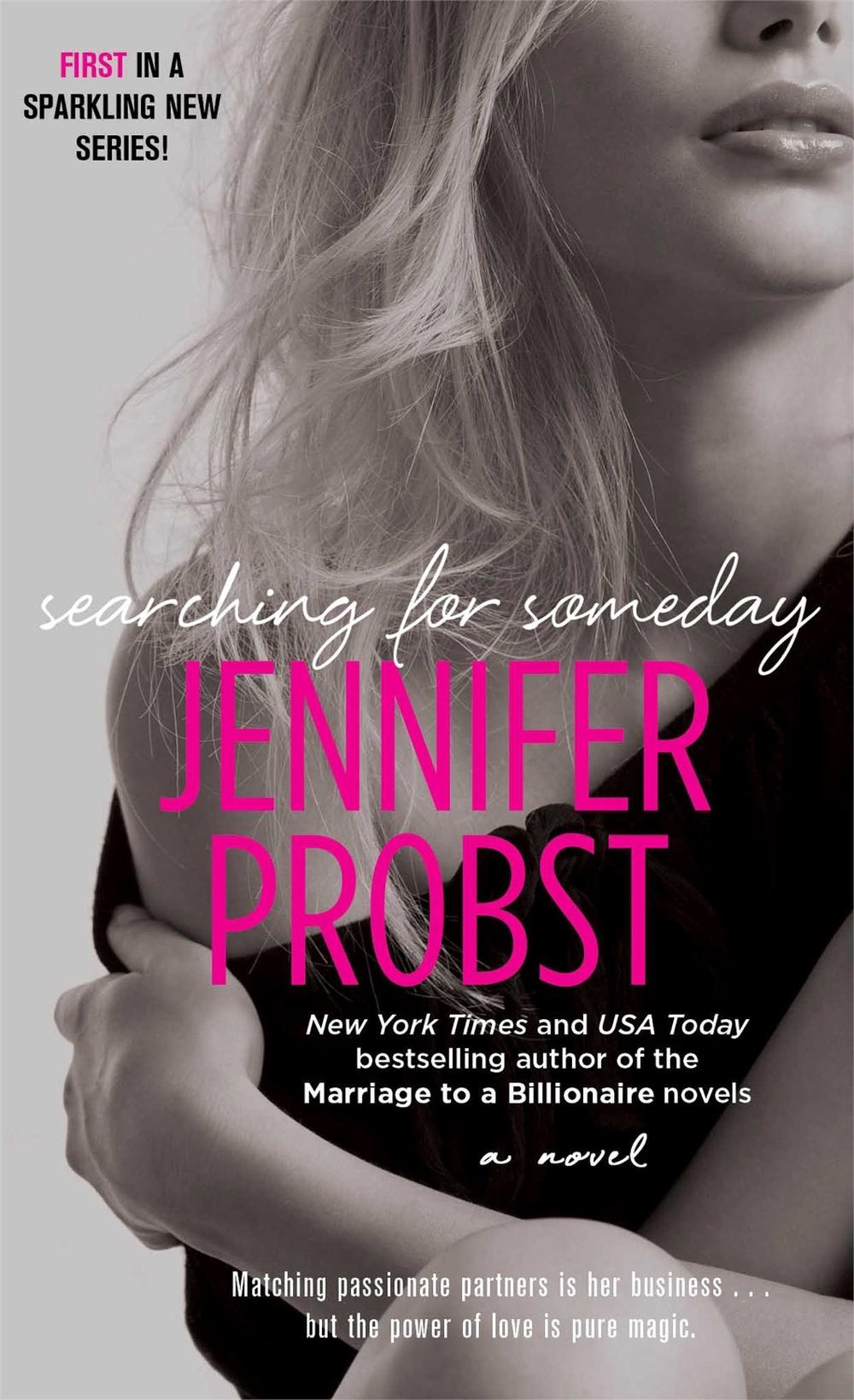 Searching for Someday by Jennifer Probst - ISBN: 9781476744933