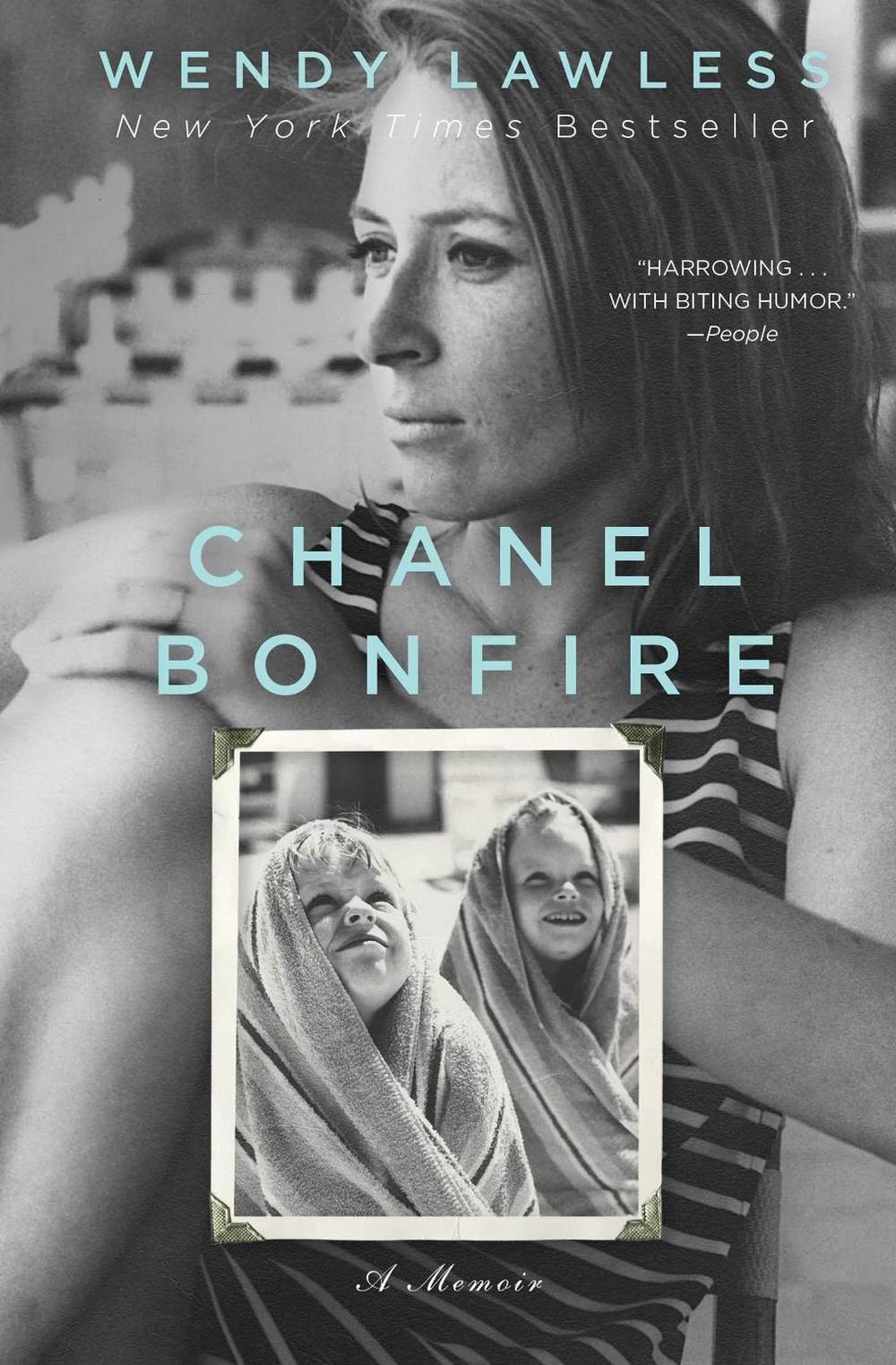 Chanel Bonfire by Wendy Lawless - ISBN: 9781476745480