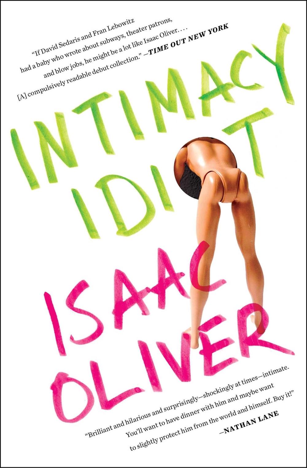 Intimacy Idiot by Isaac Oliver - ISBN: 9781476746678