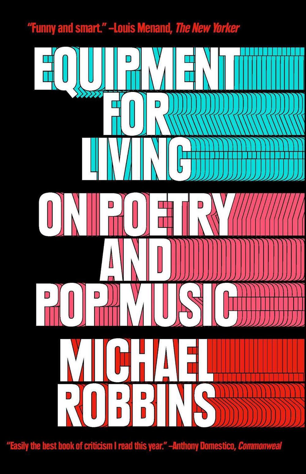 Equipment for Living by Michael Robbins - ISBN: 9781476747101
