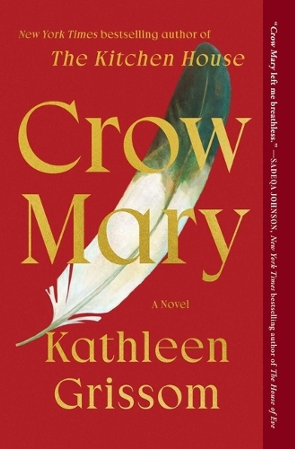 Crow Mary by Kathleen Grissom - ISBN: 9781476748481