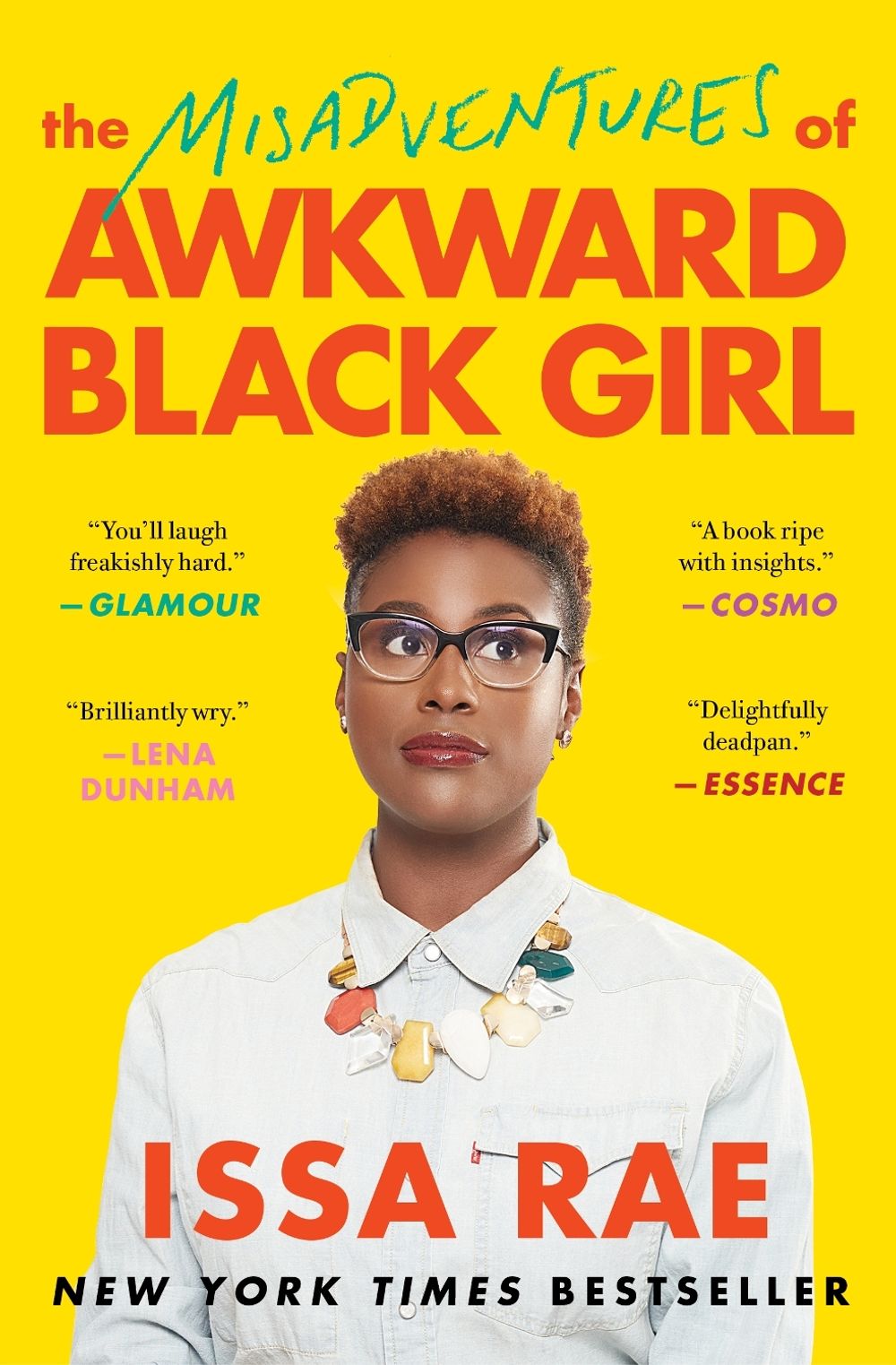 The Misadventures of Awkward Black Girl by Issa Rae - ISBN: 9781476749075