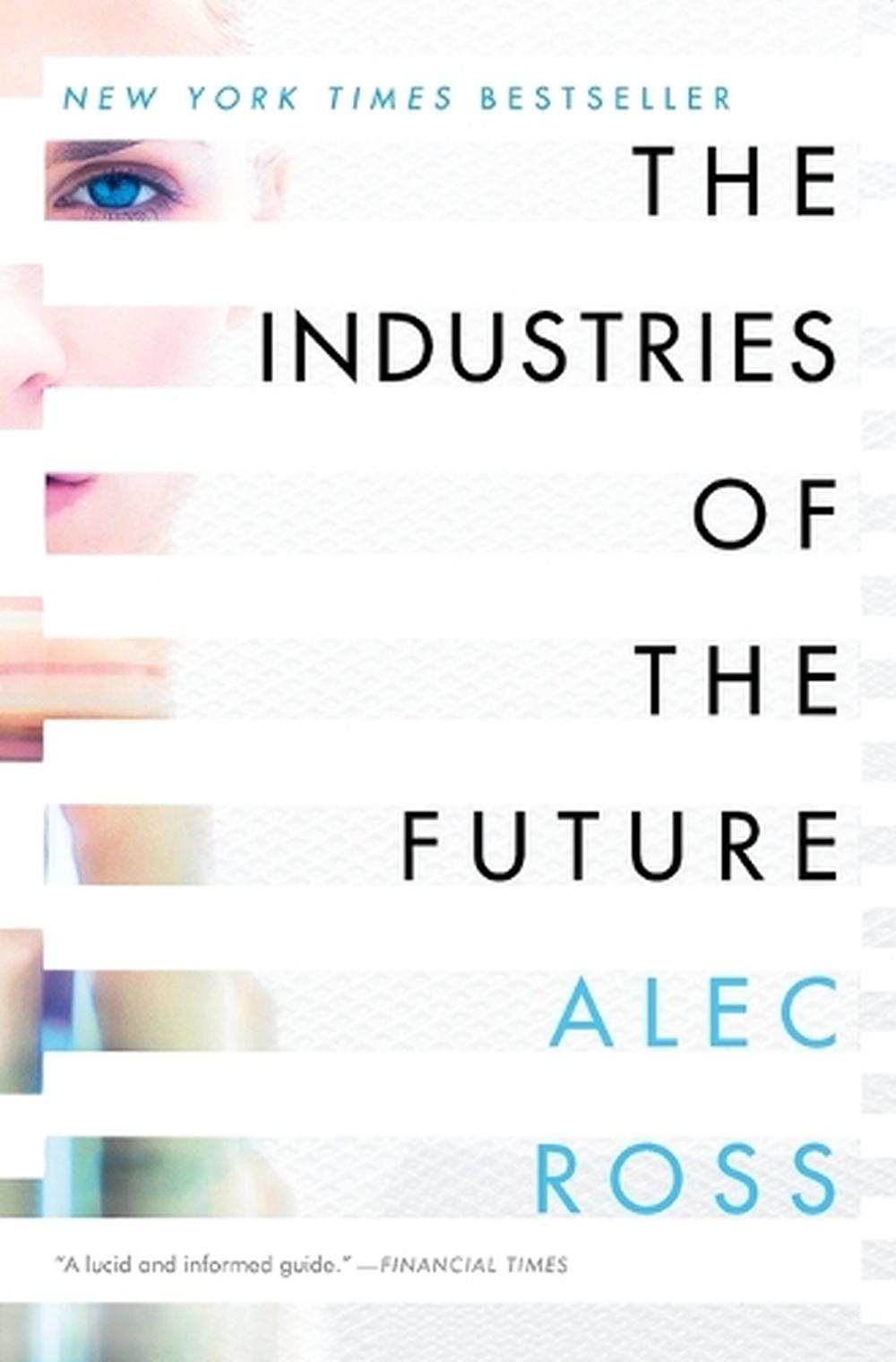 The Industries of the Future, 9781476753669