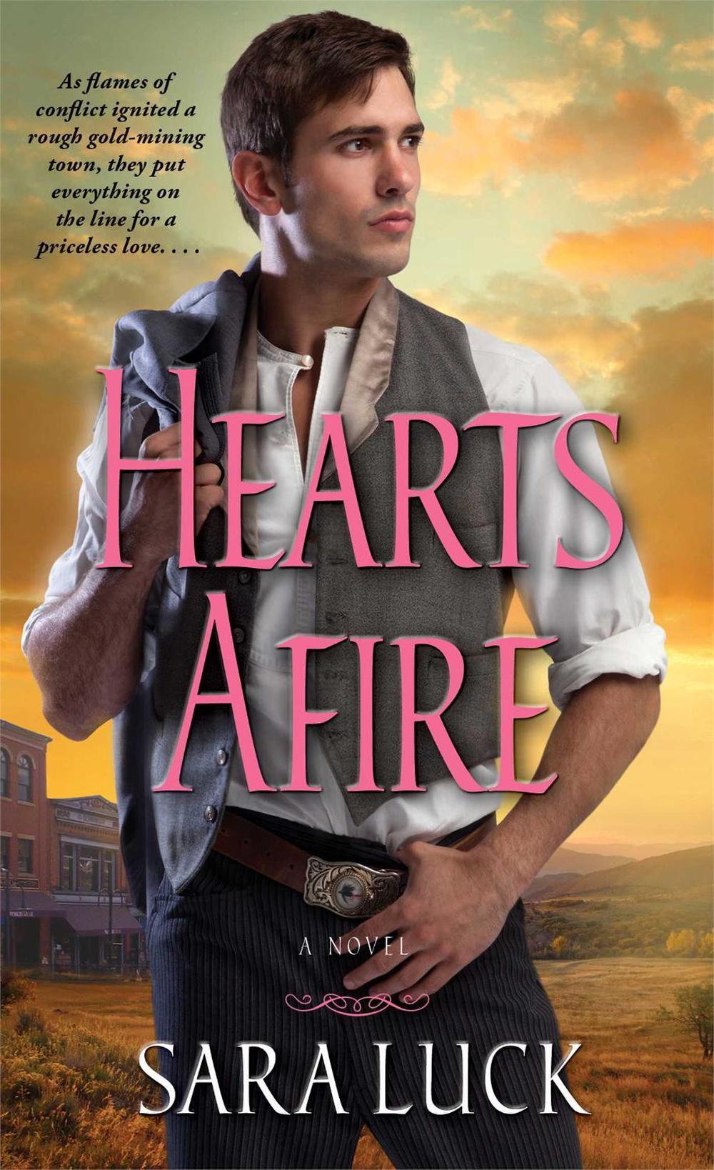 Hearts Afire by Sara Luck - ISBN: 9781476753775