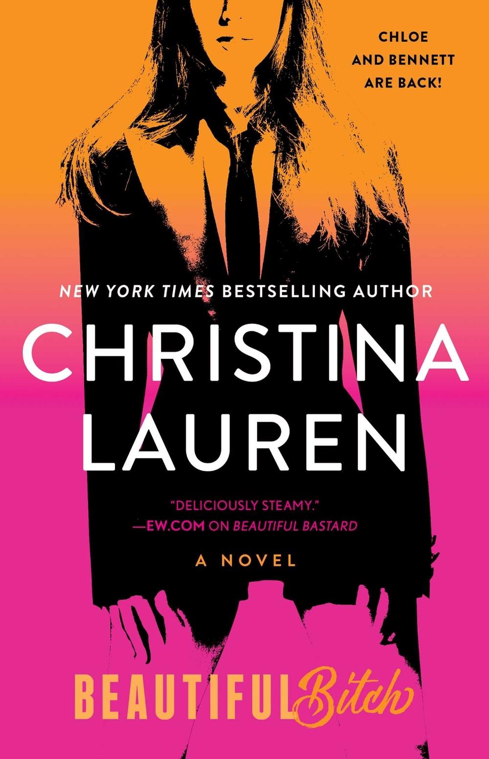 Beautiful Bitch by Christina Lauren - ISBN: 9781476754147