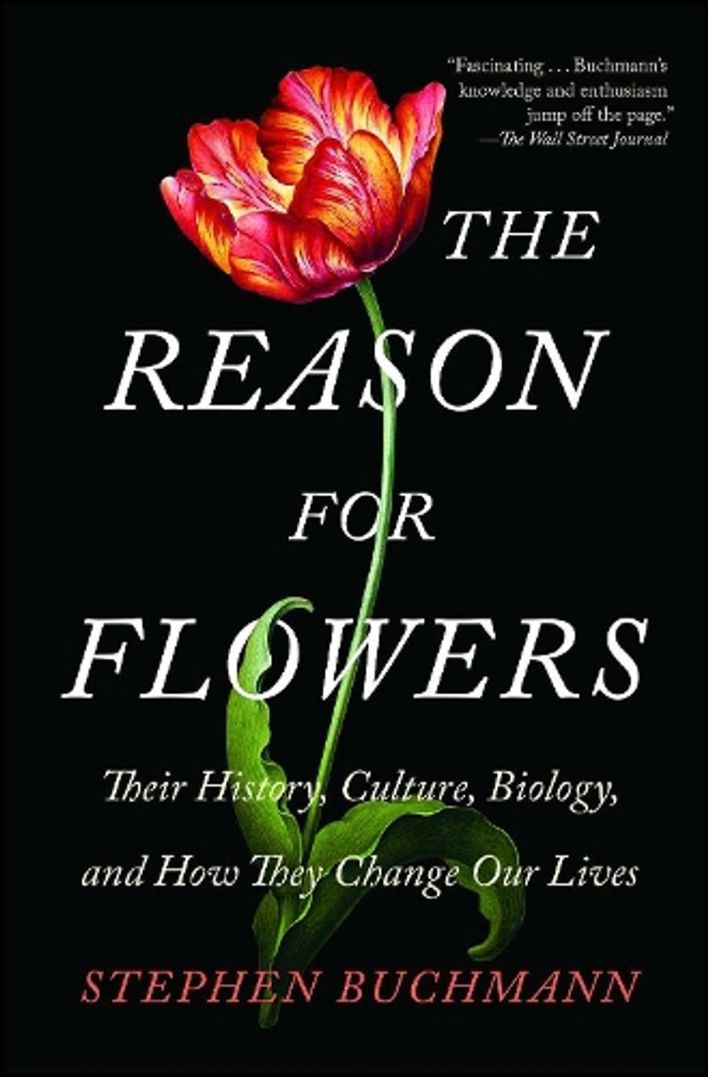 The Reason for Flowers by Stephen Buchmann - ISBN: 9781476755533