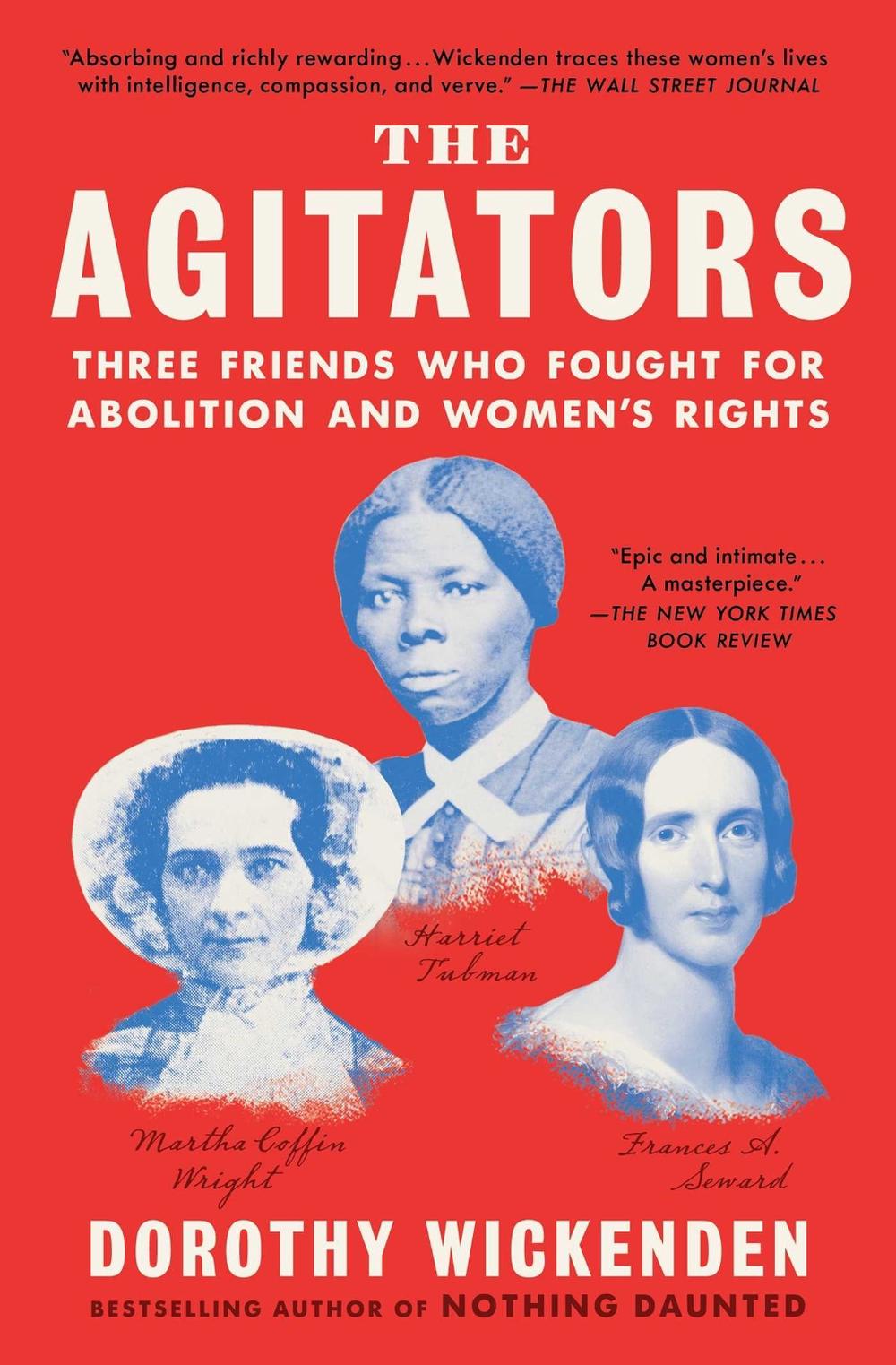 The Agitators by Dorothy Wickenden - ISBN: 9781476760742
