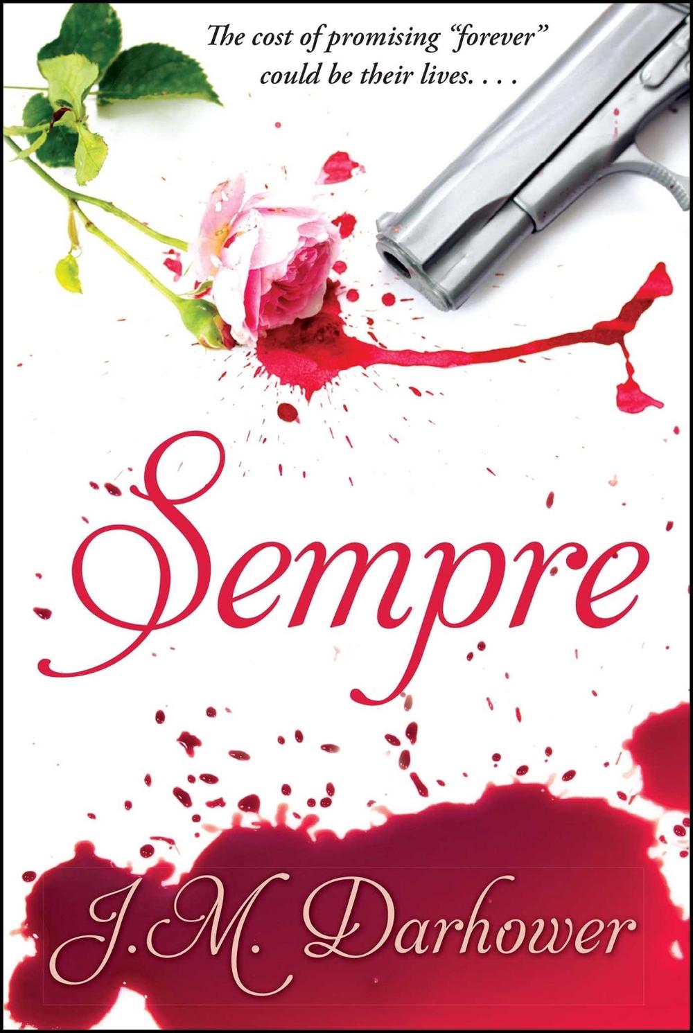 Sempre by J.M. Darhower - ISBN: 9781476760759