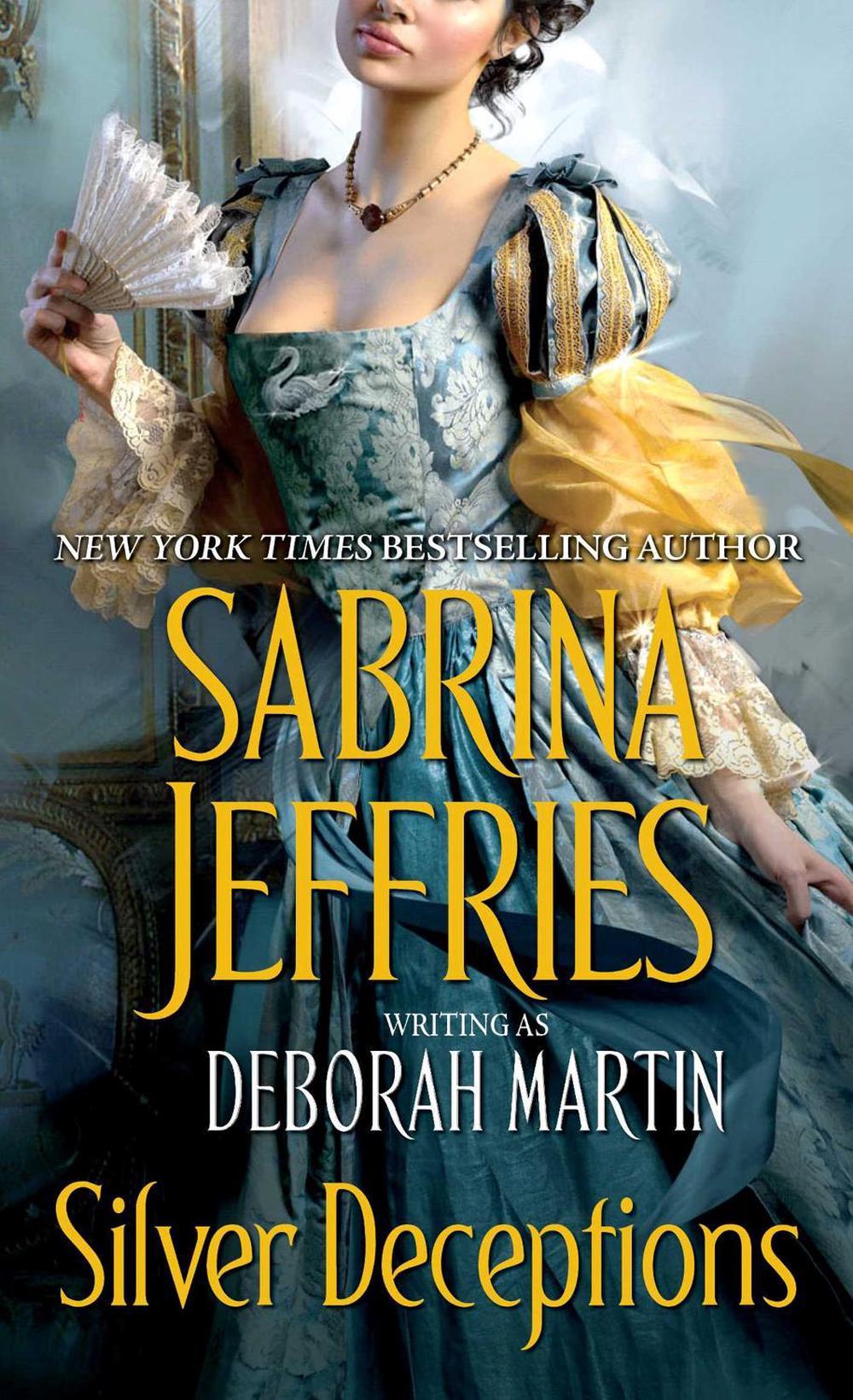 Silver Deceptions by Sabrina Jeffries - ISBN: 9781476761053