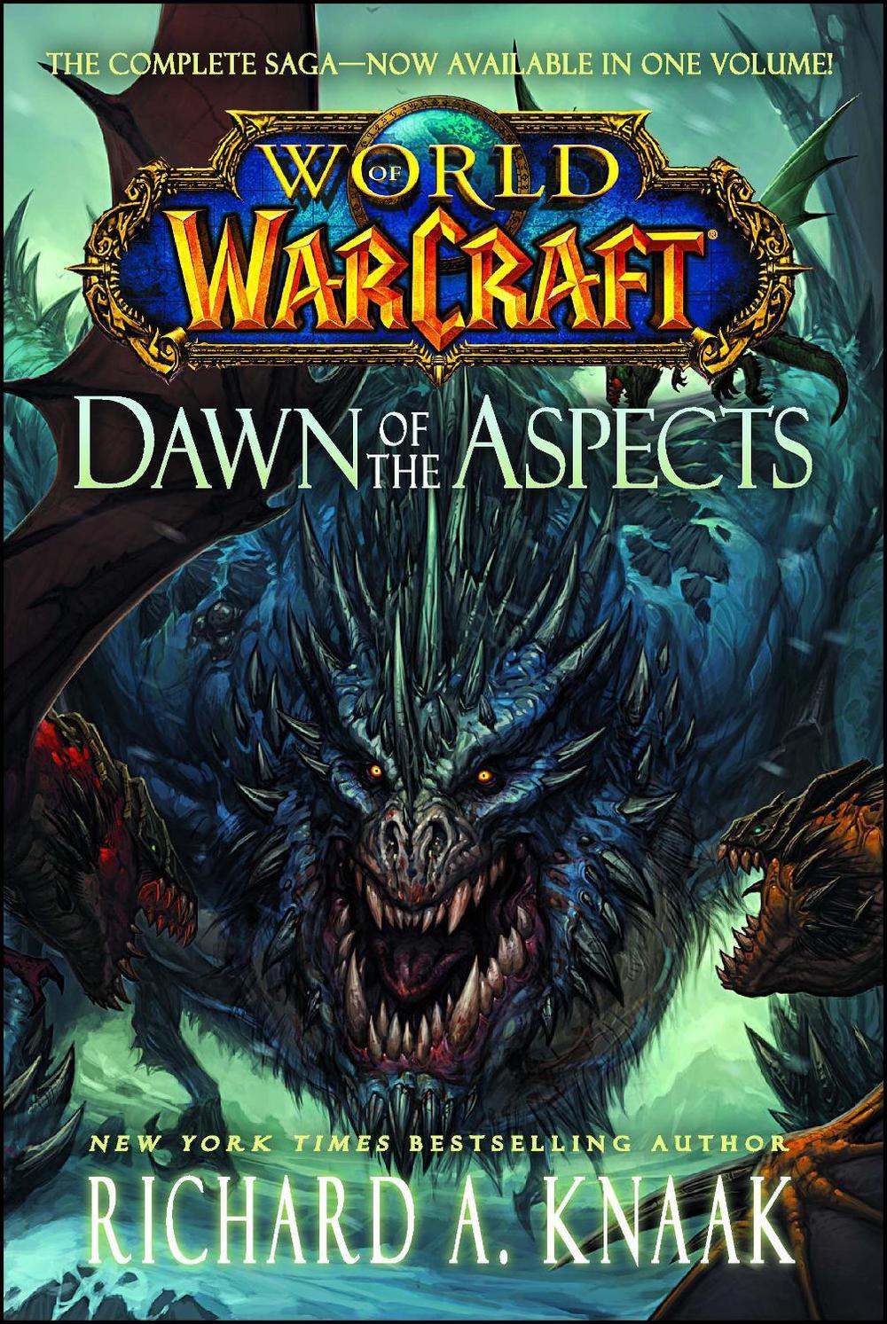 World of Warcraft: Dawn of the Aspects by Richard A. Knaak - ISBN: 9781476761374