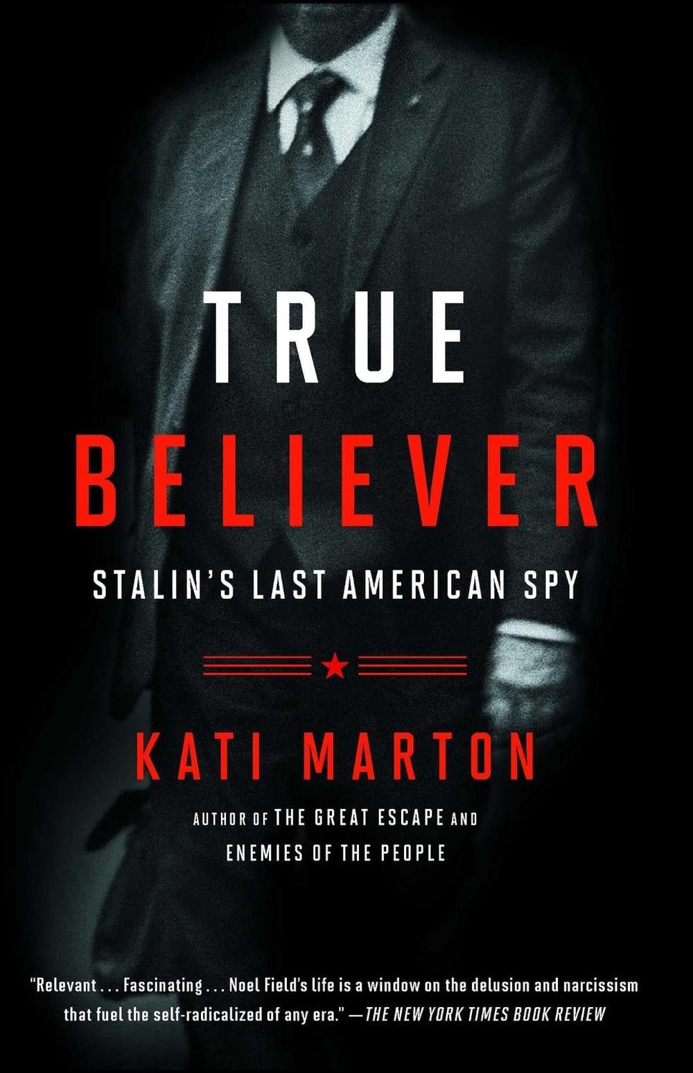 True Believer by Kati Marton - ISBN: 9781476763774