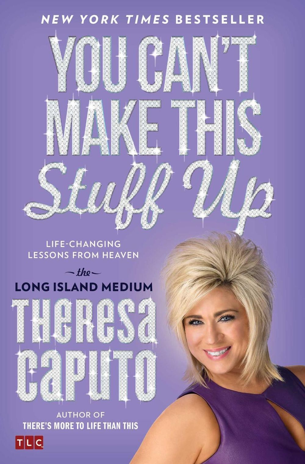 You Can't Make This Stuff Up by Theresa Caputo - ISBN: 9781476764443