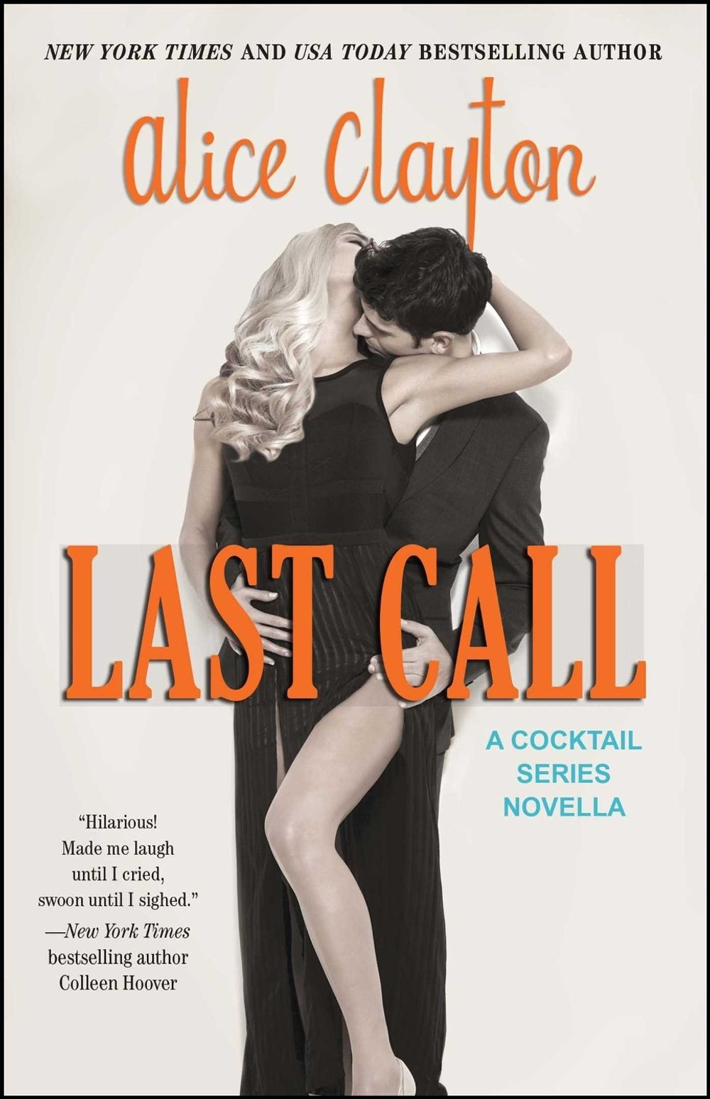 Last Call by Alice Clayton - ISBN: 9781476766768