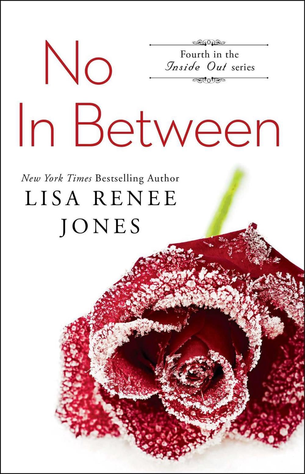 No In Between by Lisa Renee Jones - ISBN: 9781476772417