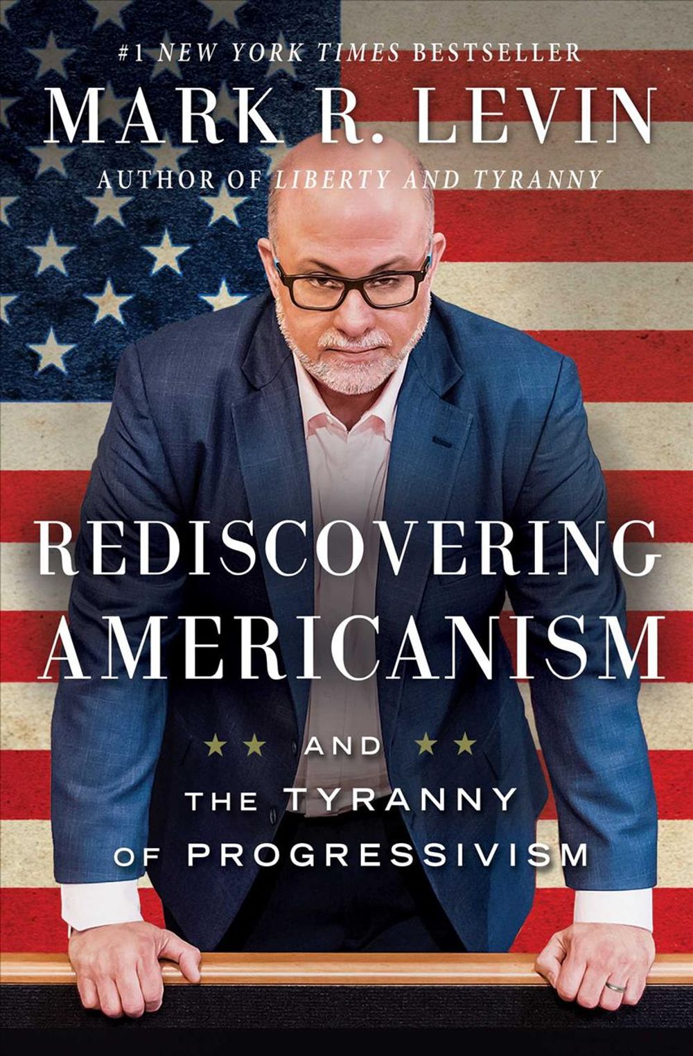 Rediscovering Americanism by Mark R. Levin - ISBN: 9781476773452