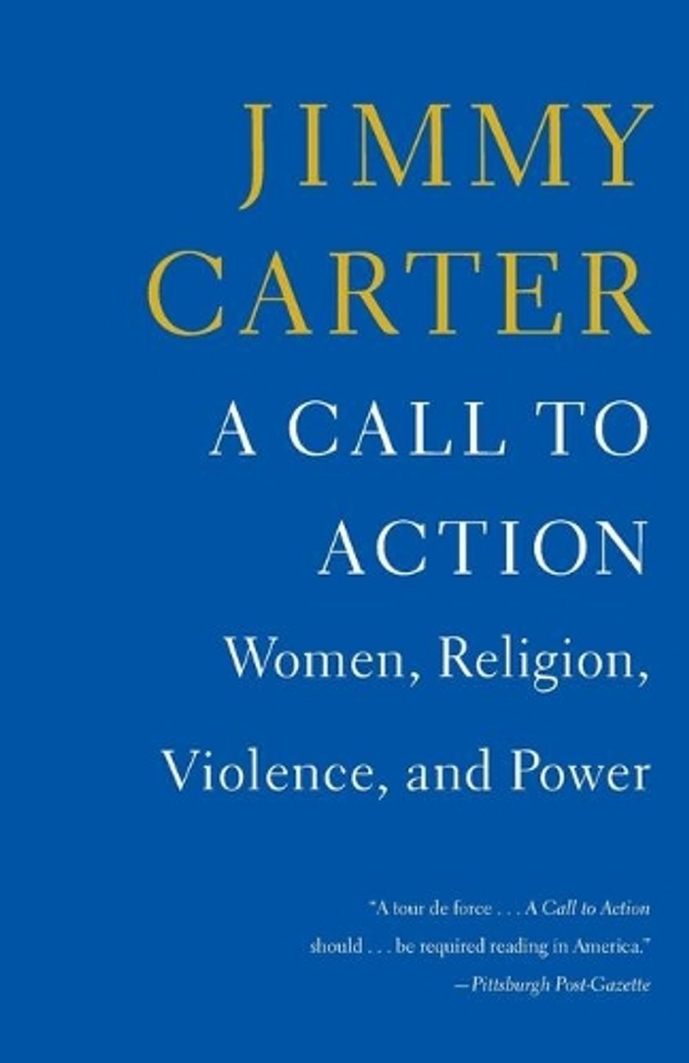 A Call to Action by Jimmy Carter - ISBN: 9781476773964