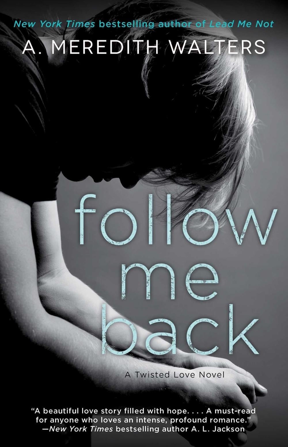Follow Me Back by A. Meredith Walters - ISBN: 9781476774169
