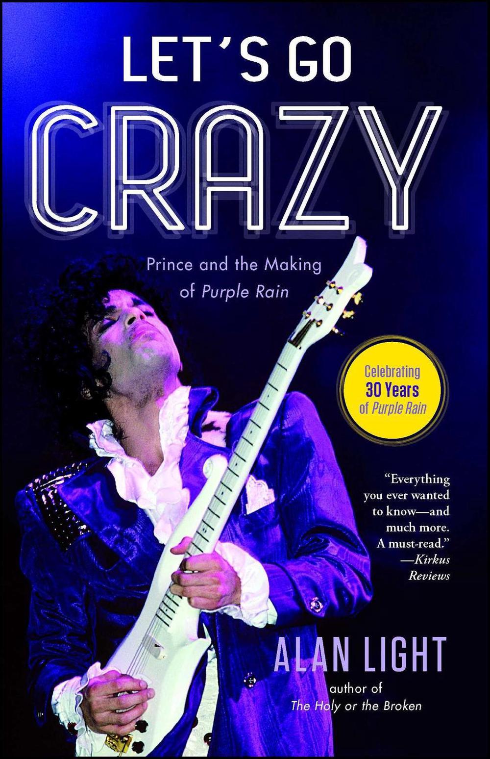Let's Go Crazy by Alan Light - ISBN: 9781476776750