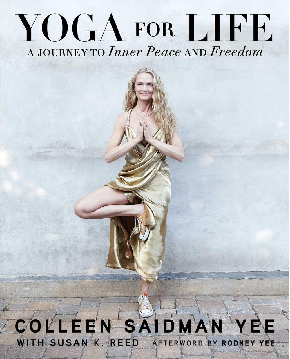 Yoga for Life by Colleen Saidman Yee - ISBN: 9781476776781